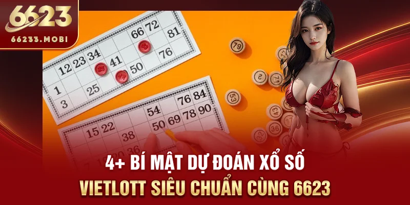 4-bi-mat-du-doan-xo-so-vietlott-sieu-chuan-cung-6623