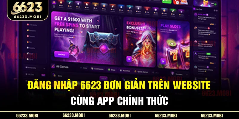 dang-nhap-6623-don-gian-tren-website-cung-app-chinh-thuc.webp