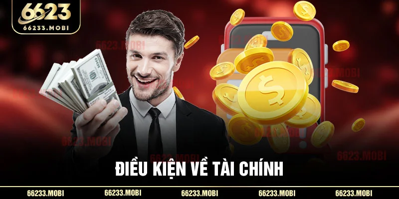 Điều kiện về tài chính