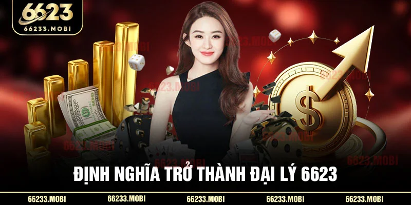 Định nghĩa trở thành đại lý 6623