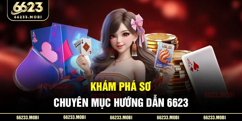 Khám phá sơ chuyên mục hướng dẫn 6623
