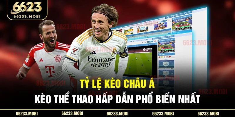 ty-le-keo-chau-a-_-keo-the-thao-hap-dan-pho-bien-nhat